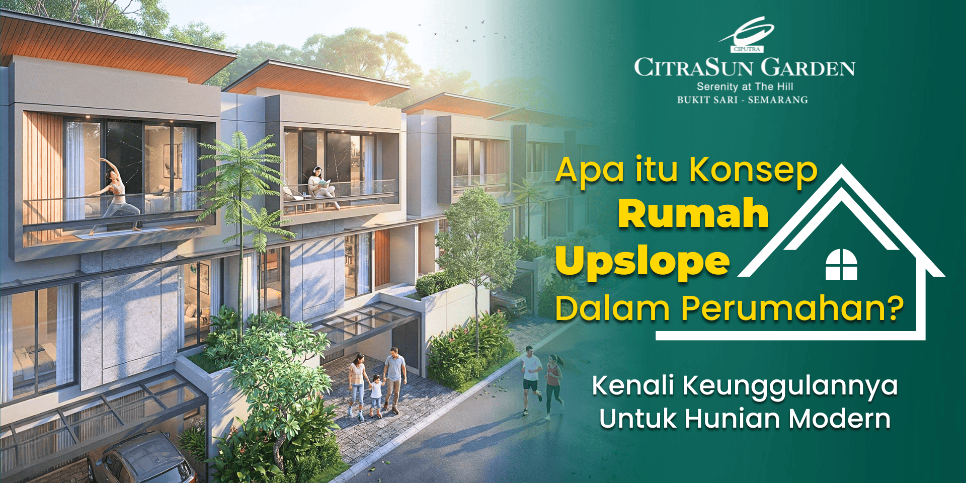 Promotional banner for CitraSun Garden showing a modern upslope housing concept with residents on balconies.