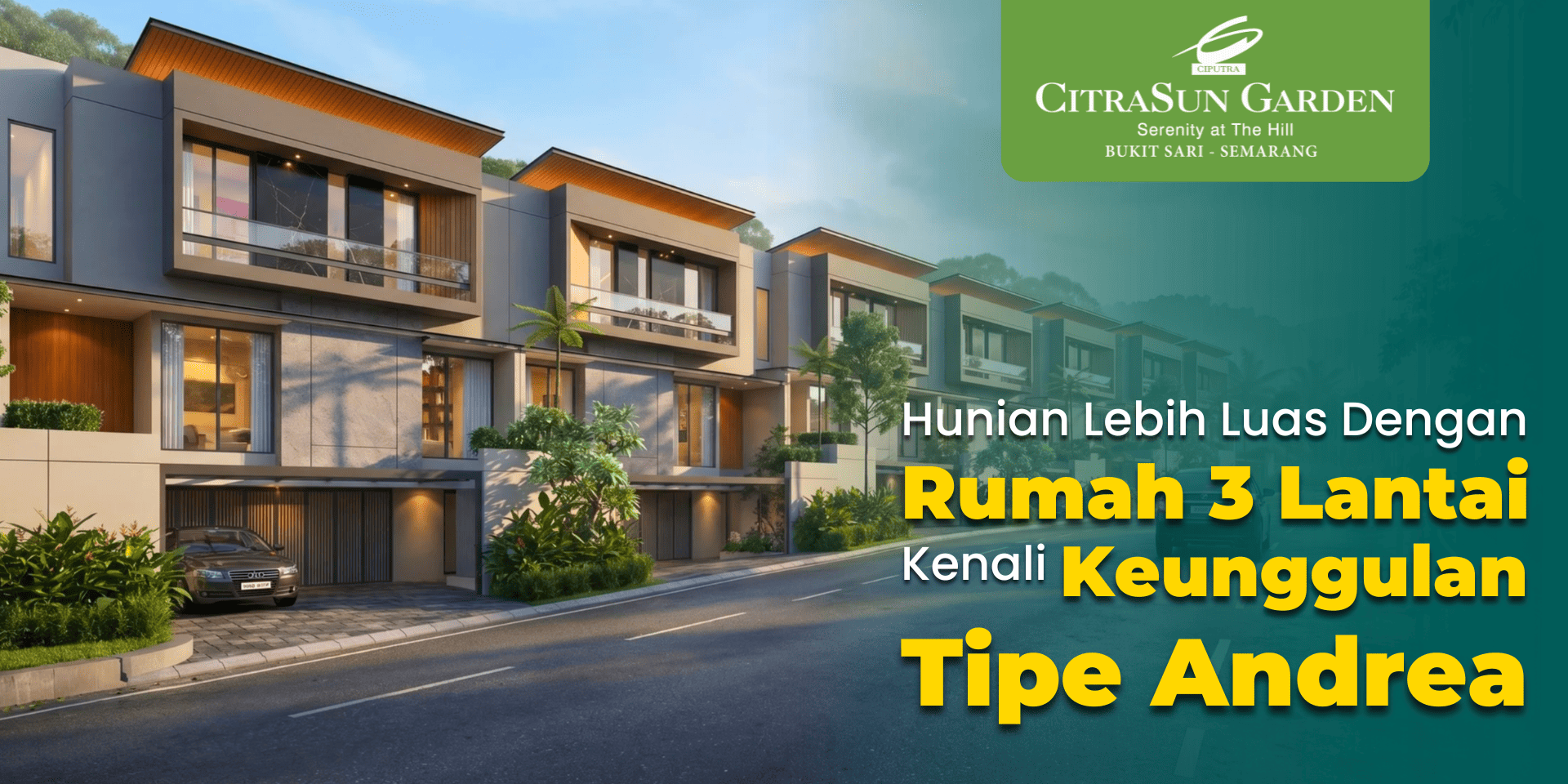 Row of contemporary three-story houses along a street, with a green gradient banner on the right featuring logo and large Indonesian promo text about spacious three-story homes